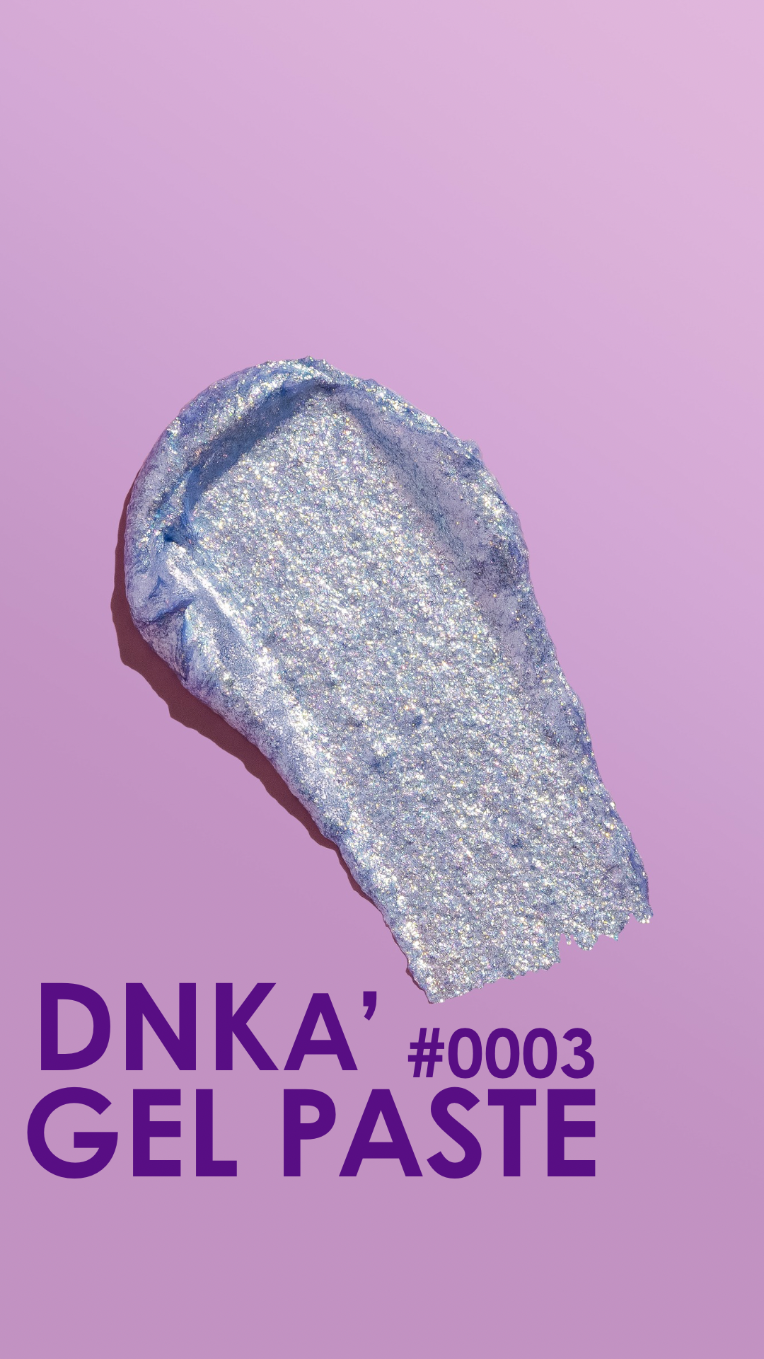 GEL PASTE DNKa' 5ML #0003